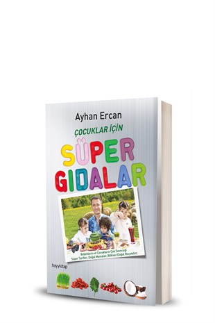 AYHAN ERCAN Çocuklar için Süper Gıdalar (Kitap)